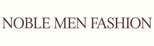 Noble Men Fashion